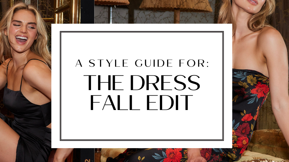 The Fall Dress Edit: Style Guide