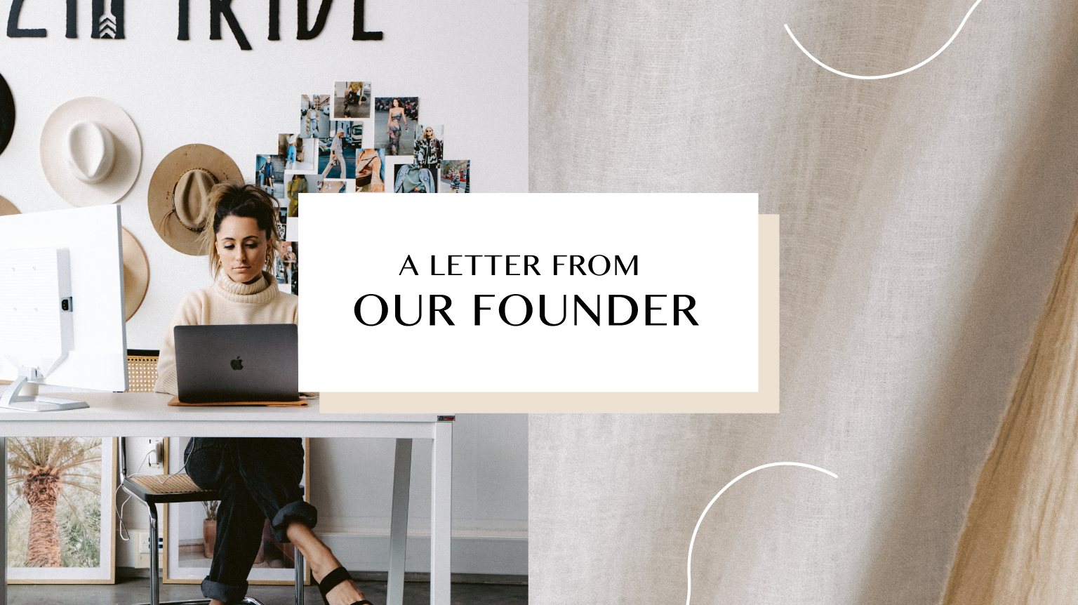 A Letter From Our Founder