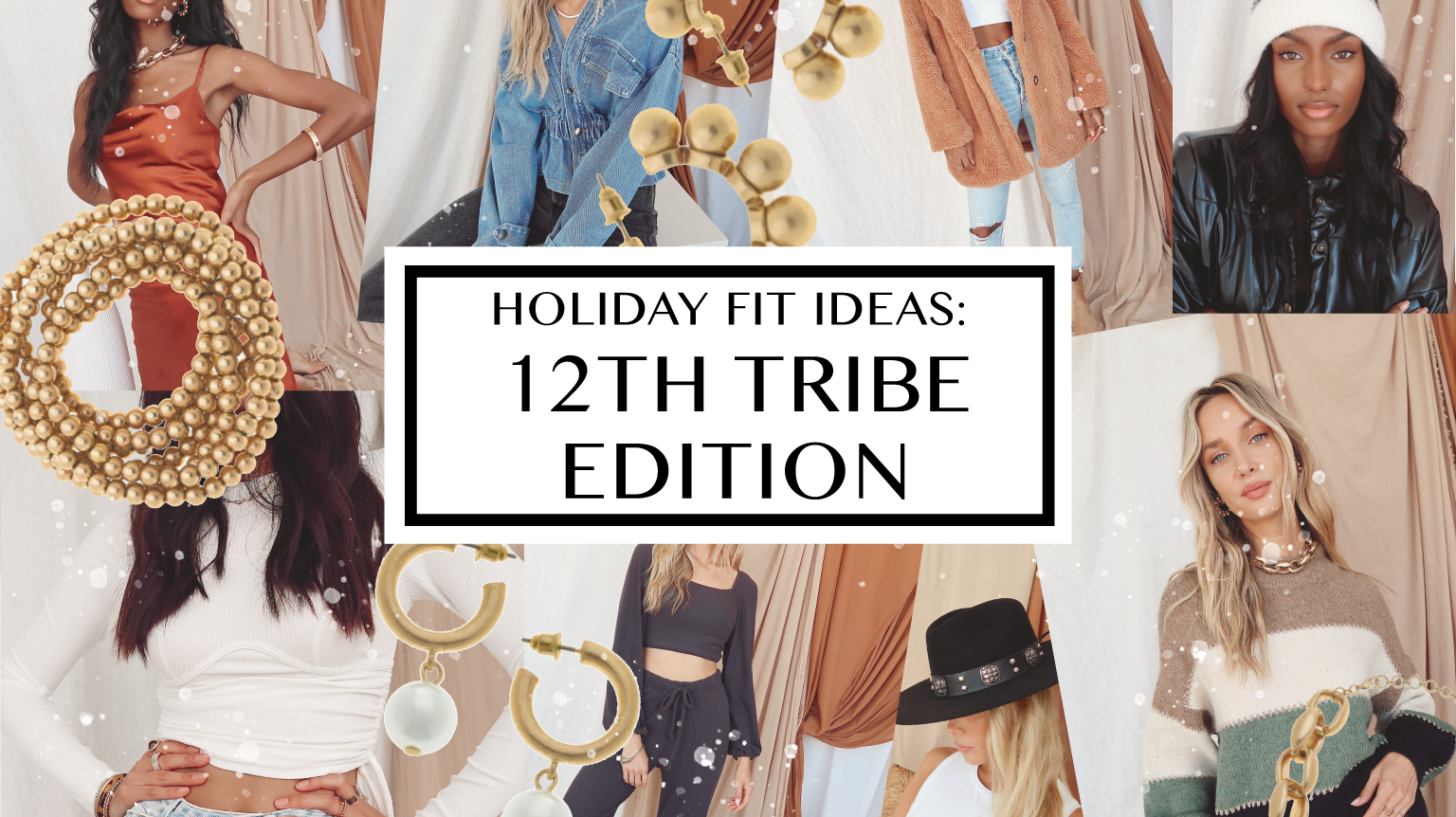 Holiday Fit Ideas: 12th Tribe Edition