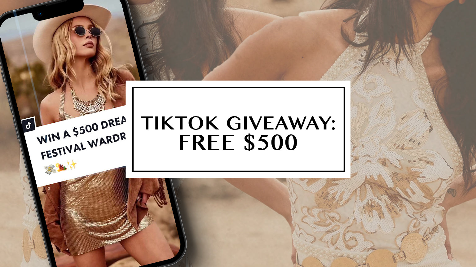 TikTok Giveaway: $500 Dream Festival Wardrobe