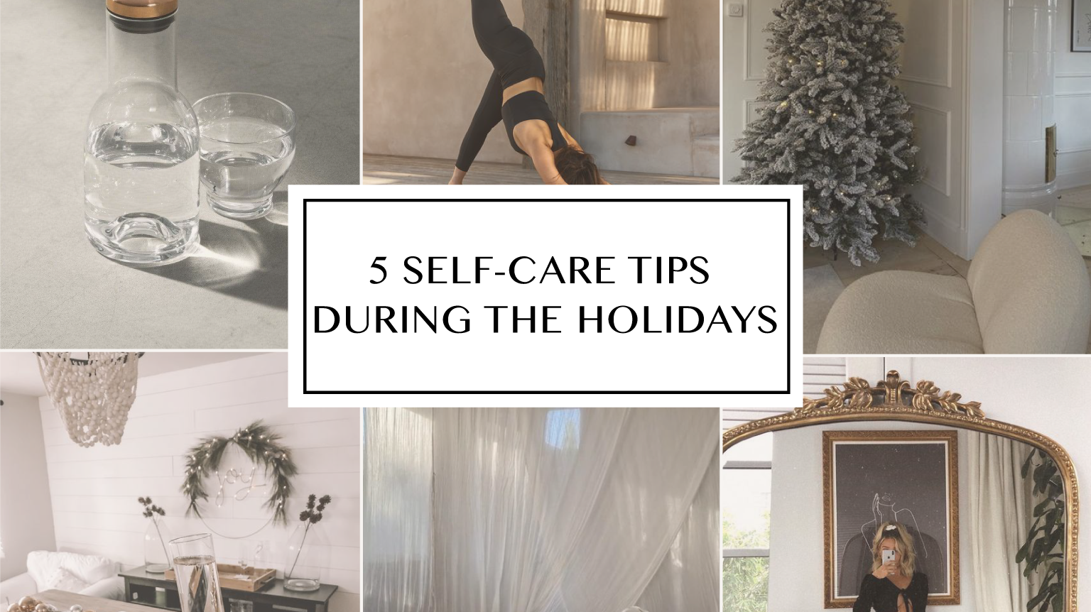 5 Self-Care Tips During the Holidays
