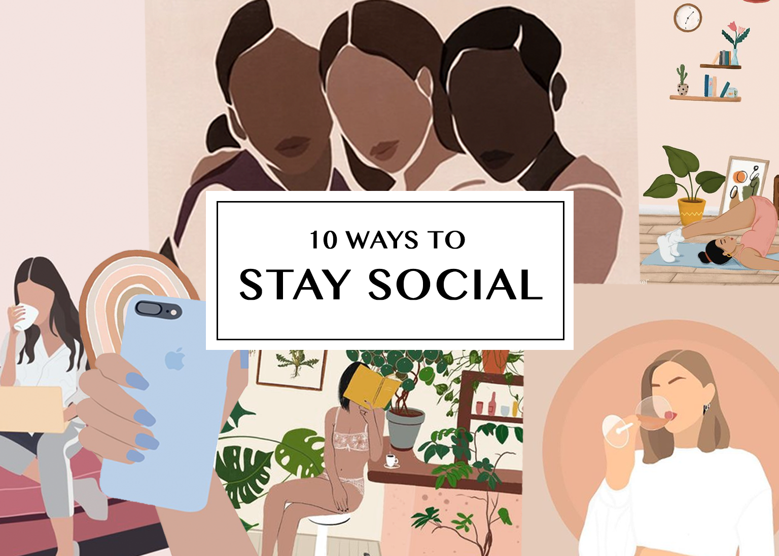 10 Ways to Stay Social