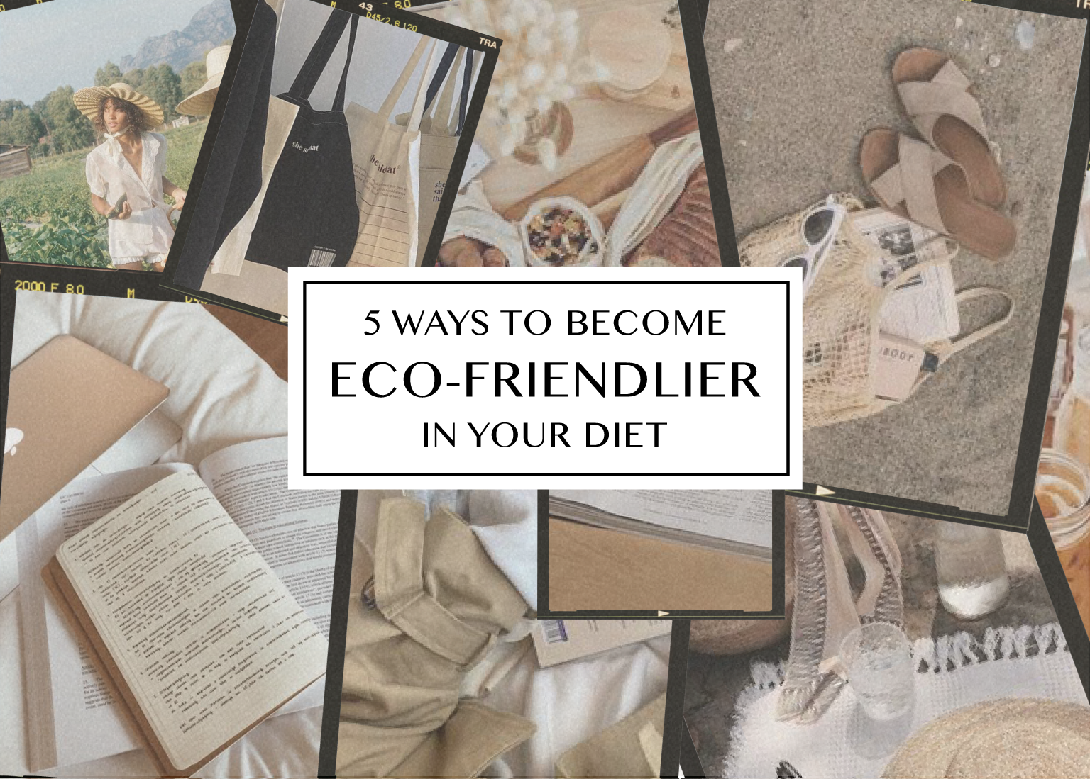 Neutral-toned lifestyle collage for a blog post on eco-friendly diet habits.