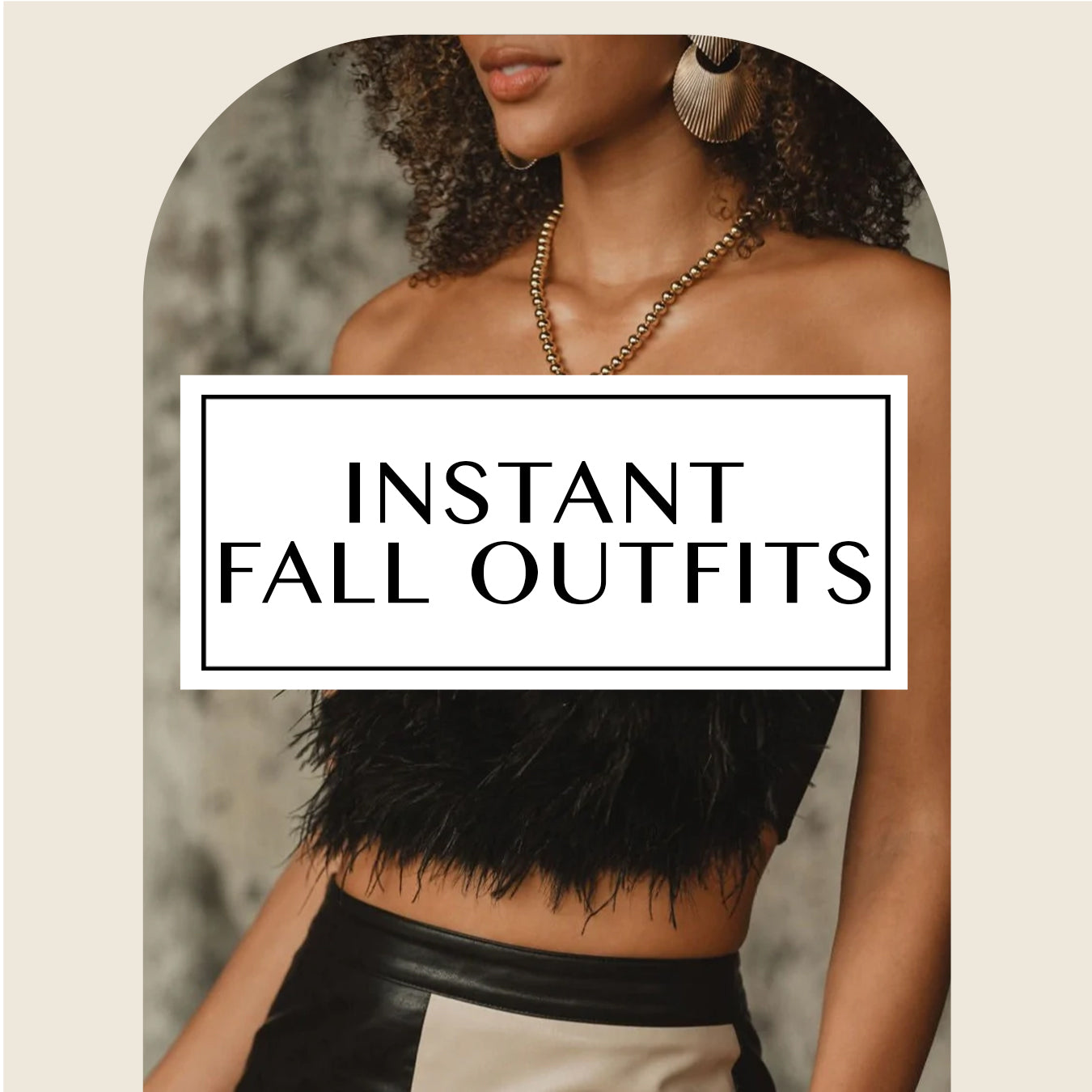 Instant Fall Outfits – 12th Tribe