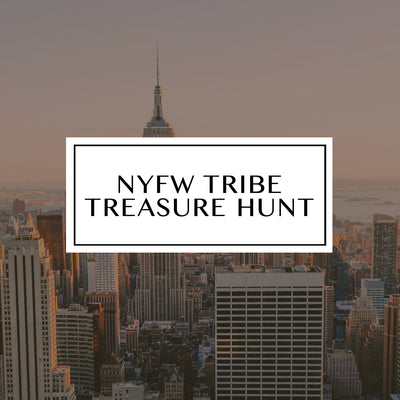 NYFW Tribe Treasure Hunt