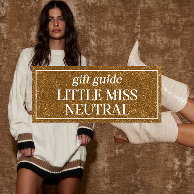 Gift Guide: Little Miss Neutral Only