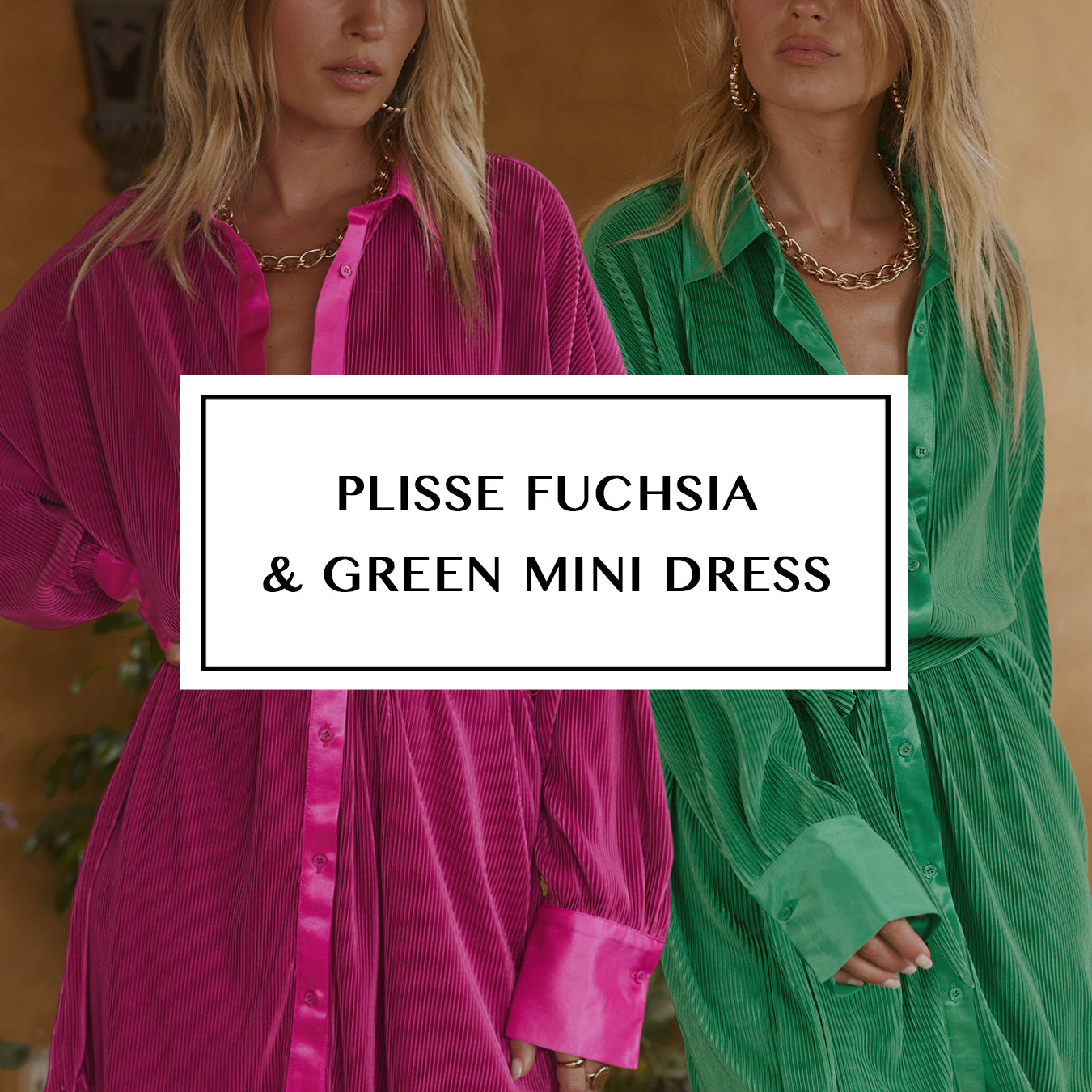 Two women in fuchsia and green pleated plisse shirt dresses with gold chain necklaces.