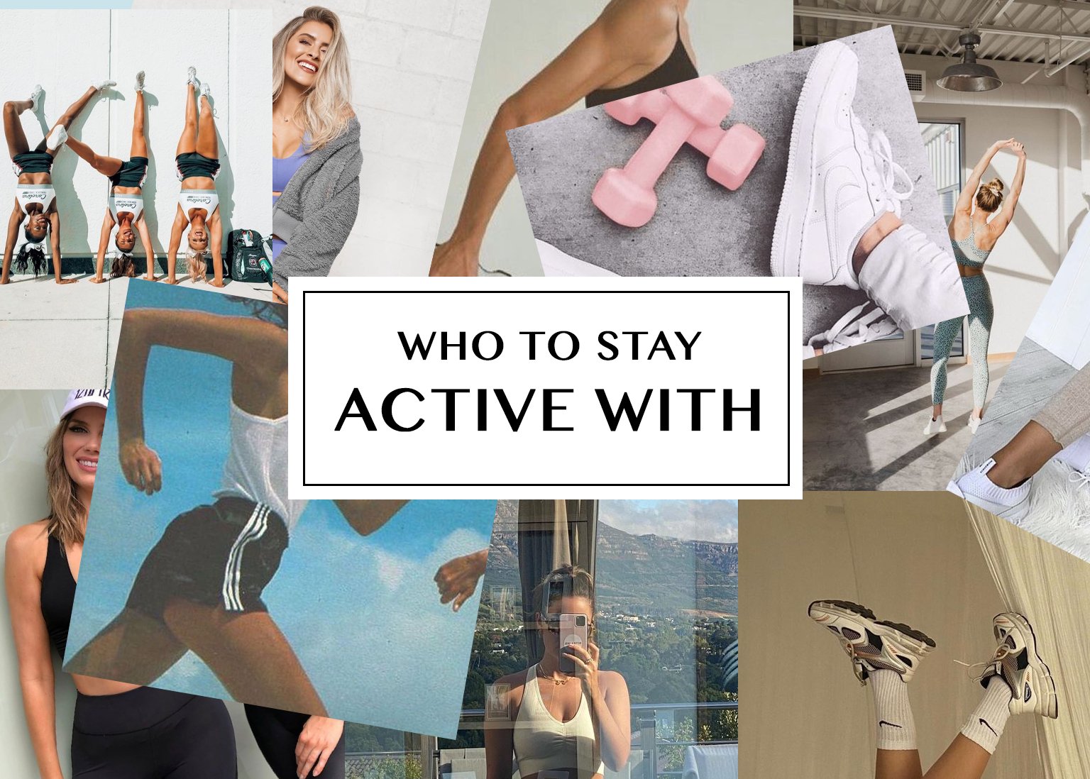 Who to Stay Active With