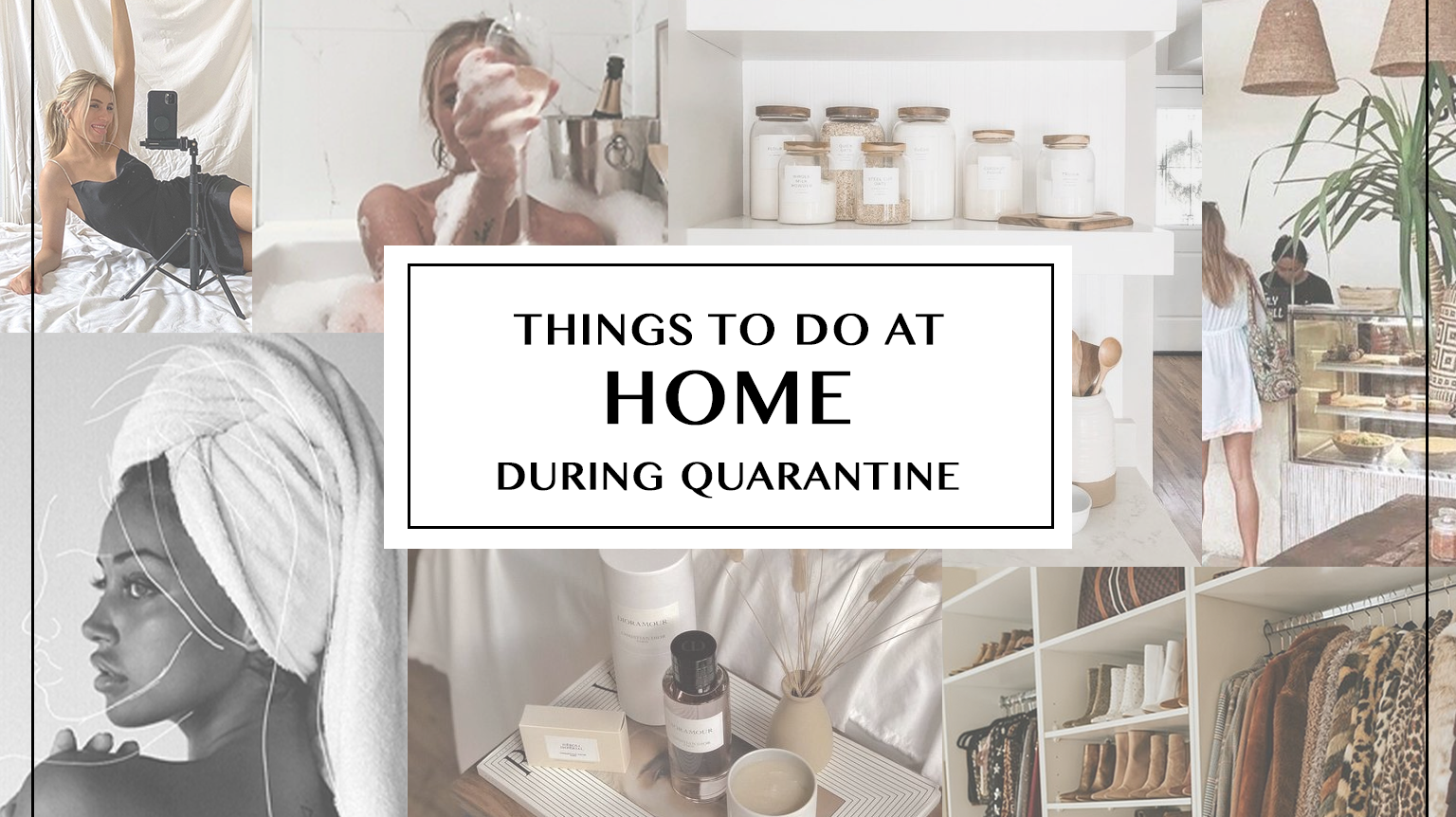 Thing to Do at Home During Quarantine