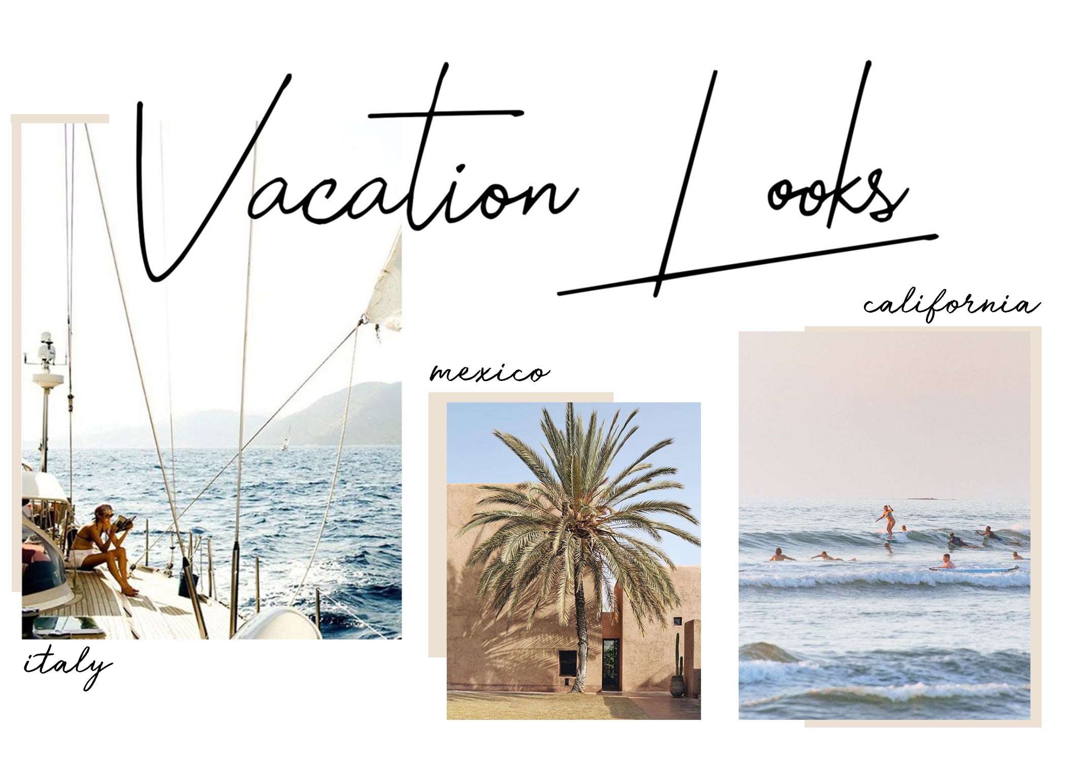 Vacation Looks